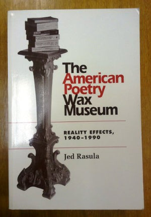 The American Poetry Wax Museum