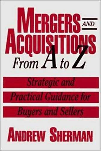 Mergers and Aquisitions From A-Z