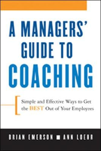 A Manager's Guide to Coaching