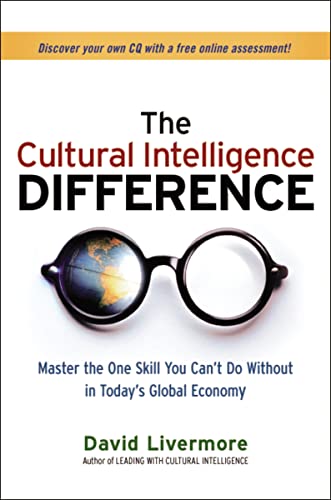 The Cultural Intelligence Difference: Master the One Skill You Cant Do Without in Todays Global Economy