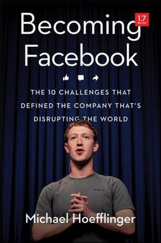 Becoming Facebook
