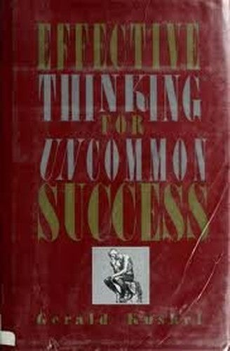 Effective Thinking for Uncommon Success