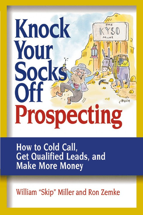 Knock Your Socks Off Prospecting