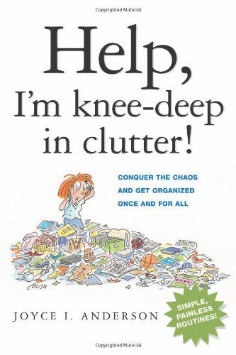 Help, I'm Knee-deep in Clutter!