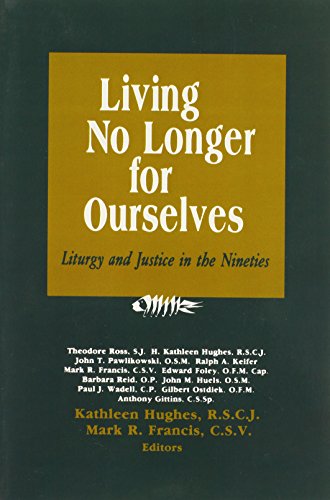 Living No Longer For Ourselves