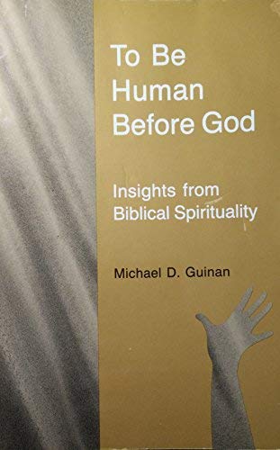 To be Human Before God