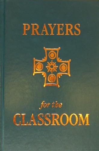 Prayers For The Classroom