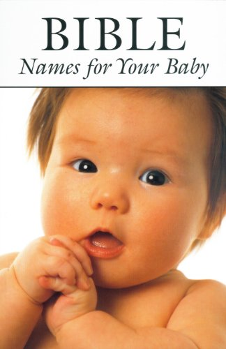 Bible Names for Your Baby