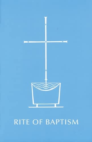 The Rite of Baptism for One Child and for Several Children