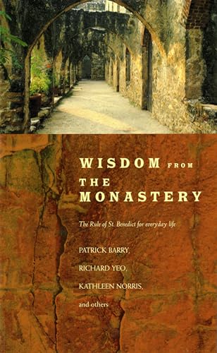 Wisdom from the Monastery