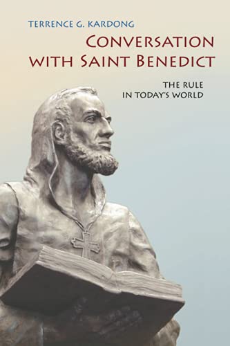 Conversation With Saint Benedict