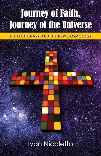 Journey of Faith, Journey of the Universe