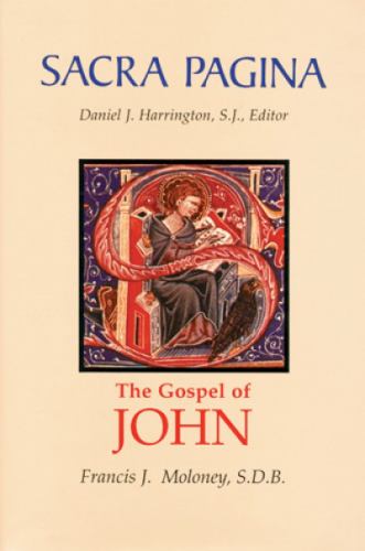 The Sacra Pagina: The Gospel of John