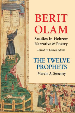 Berit Olam: The Twelve Prophets