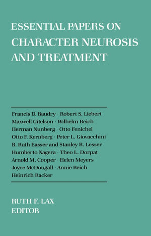 Essential Papers on Character Neurosis & Treatment