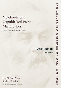 Notebooks and Unpublished Prose Manuscripts: Volume III 