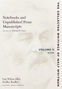 Notebooks and Unpublished Prose Manuscripts: Volume V 