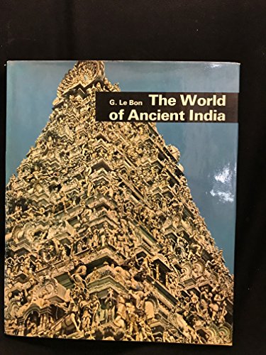 The world of Indian civilization. -