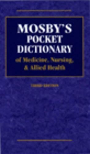 Mosby's Pocket Dictionary of Medicine, Nursing, and Allied Health