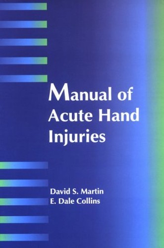 Manual of Acute Hand Injuries