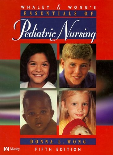 Whaley and Wong's Essentials of Pediatric Nursing