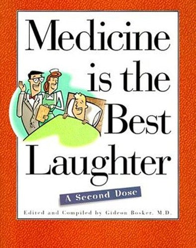 Medicine is the Best Laughter
