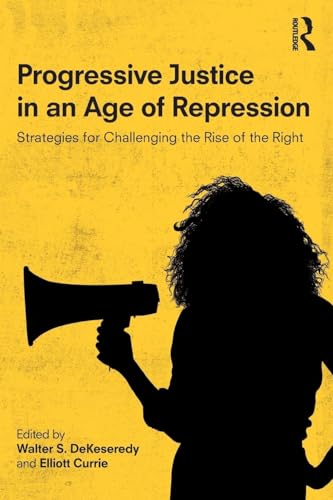 Progressive Justice in an Age of Repression