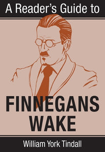 A Reader's Guide to Finnegans Wake 