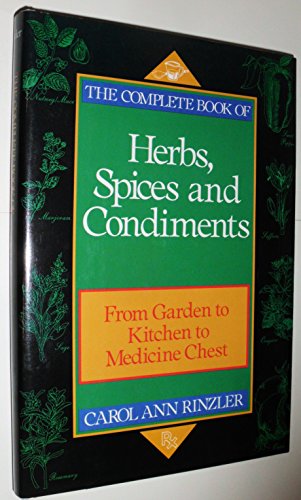 The Complete Book of Herbs, Spices and Condiments
