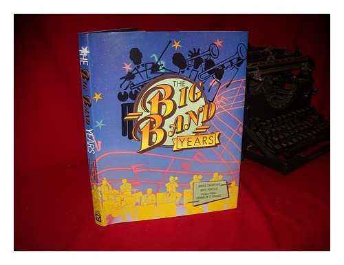 The Big Band Years