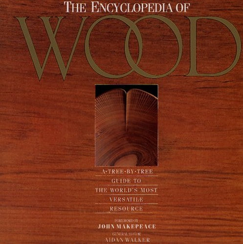 The Encyclopedia of Wood