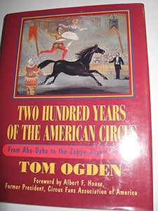 Two Hundred Years of the American Circus 