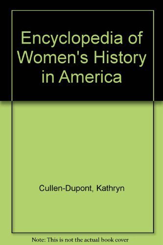 Encyclopedia of Women's History in America