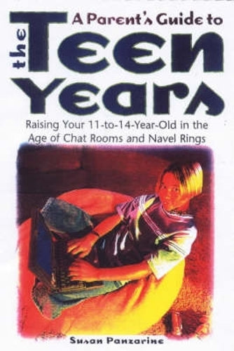 A Parent's Guide to the Teen Years