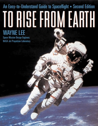 To Rise from Earth, Second Edition
