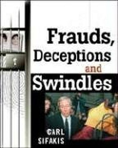 Frauds, Deceptions and Swindles