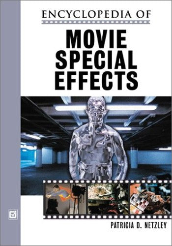 Encyclopedia of Movie Special Effects