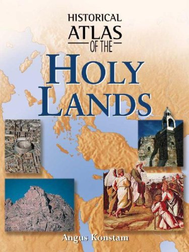 Historical Atlas of the Holy Lands