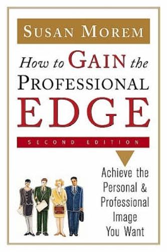 How to Gain the Professional Edge