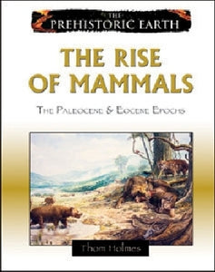 The Rise of Mammals 
