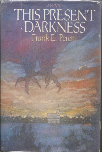 This Present Darkness