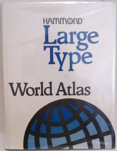 Hammond Large Type World Atlas