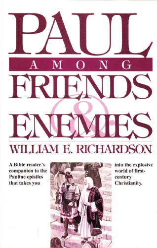 Paul among Friends and Enemies