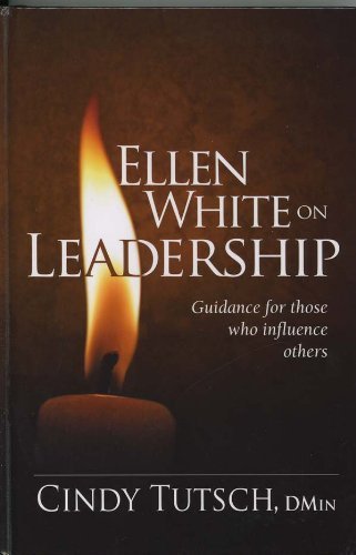 Ellen White on Leadership