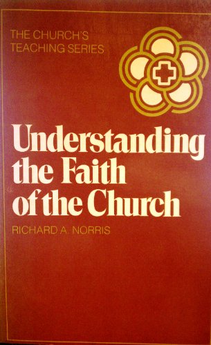Understanding the Faith of the Church