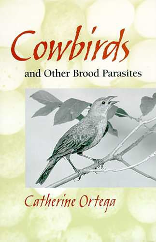 COWBIRDS and OTHER BROOD PARASITES