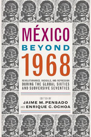 Mexico Beyond 1968