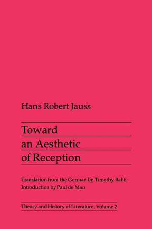 Toward an Aesthetic of Reception