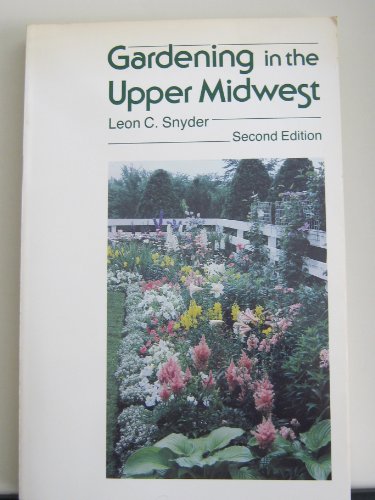 Gardening in the Upper Midwest