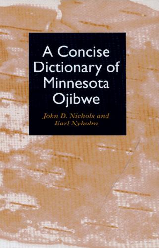 Concise Dictionary of Minnesota Ojibwe